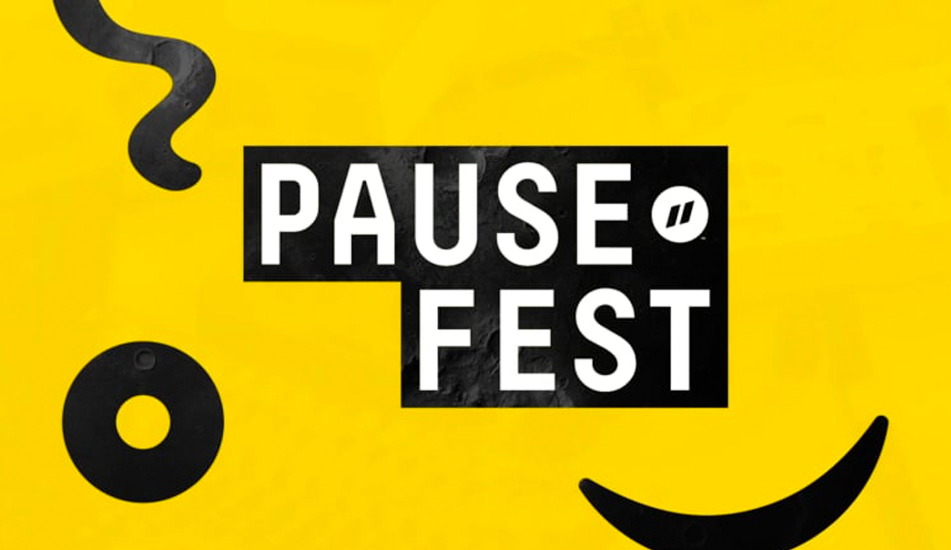We're going to PauseFest. Are you?